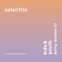 Satelittle Kids & Youth SS 2023