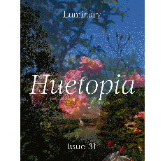 Luminary #31 | The Huetopia issue S/S 2026