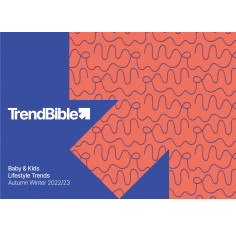 E-BOOK Trend Bible Baby & Kids - Lifestyle Trends A/W 22/23