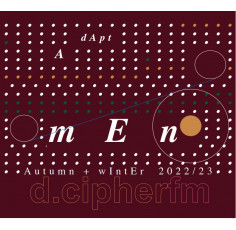 D.Cipherfm Pure Men A/W 2022/2023