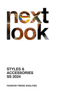 Next Look Styles & Analysis SS 2024
