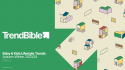 E-BOOK Trend Bible Baby & Kids - Lifestyle Trends A/W 2023/24