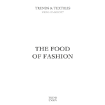 Trend Union General Trends SS 2027 | The Food of Fashion| Lidewij Edelkoort